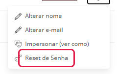 Menu de um usuário com a opção Reset de Senha destacada