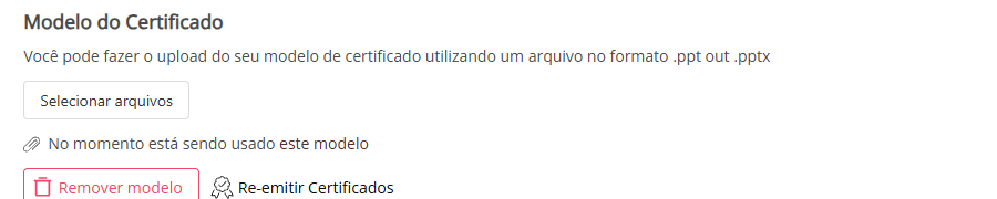 Modelo enviado, com as opções Remover modelo e Re-emitir Certificados