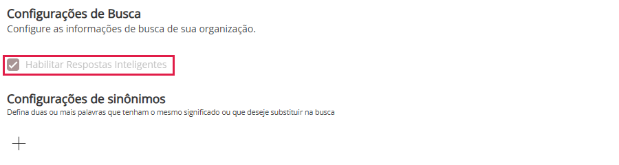 Tela Configurações de Busca com a opção Habilitar Respostas Inteligentes destacada e a área de sinônimos