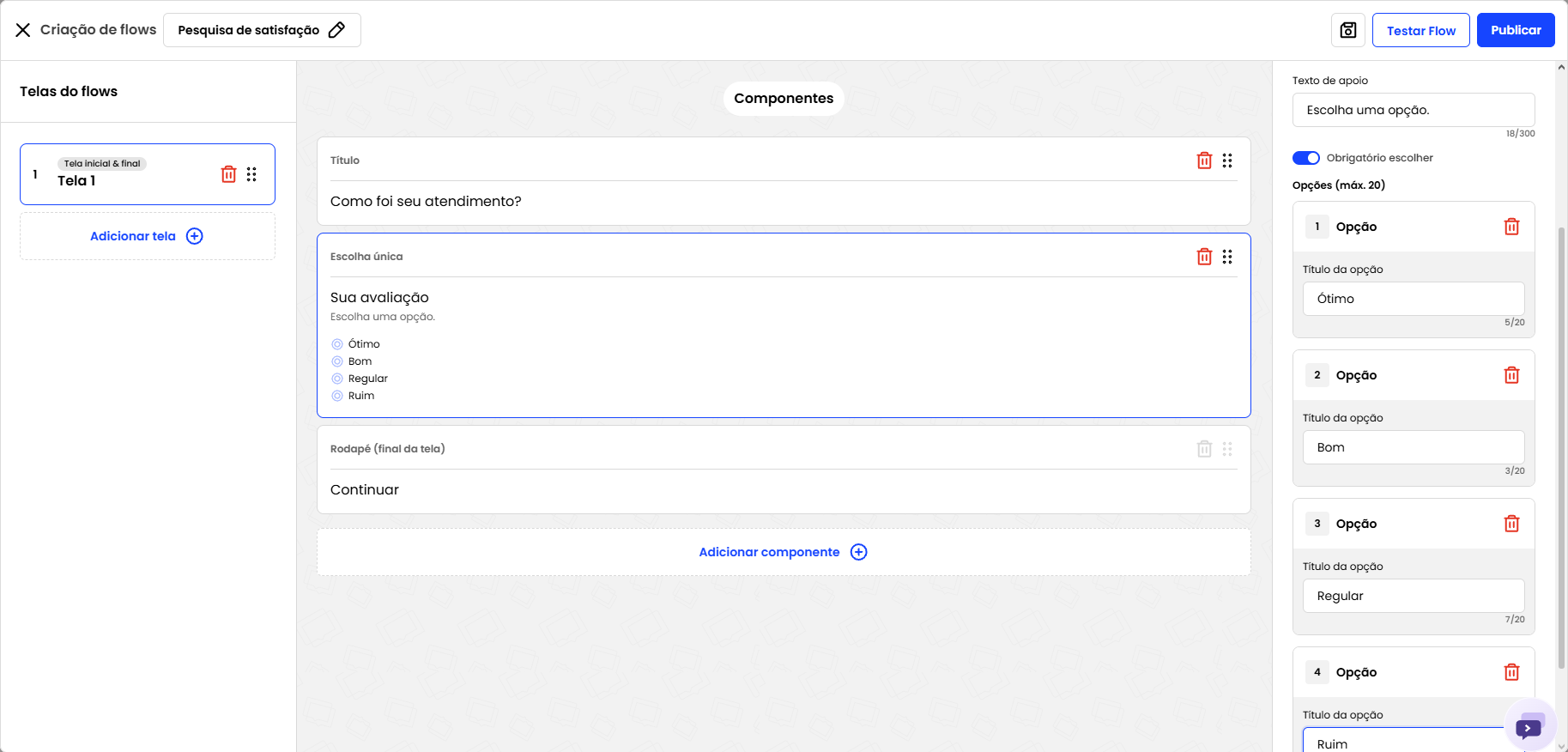 Construtor com a tela Sua opinião e o componente Escolha única
